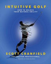 Intuitive Golf, Cranfield Scott
