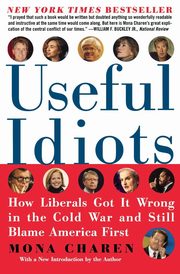 Useful Idiots, Charen Mona