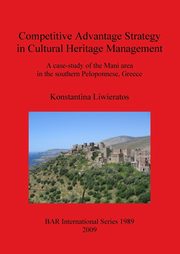 Competitive Advantage Strategy in Cultural Heritage Management, Liwieratos Konstantina