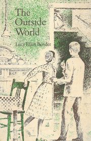 The Outside World, Bender Lucy Ellen