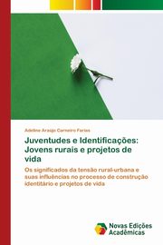 Juventudes e Identifica?es, Arajo Carneiro Farias Adeline