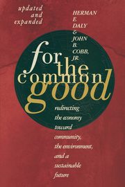 For The Common Good, Daly Herman E.