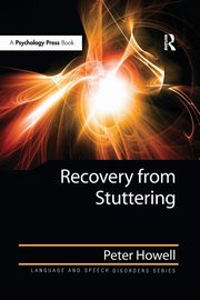 Recovery from Stuttering, Howell Peter