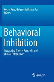 ksiazka tytu: Behavioral Inhibition autor: 