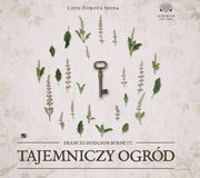 ksiazka tytu: Tajemniczy ogrd autor: Burnett Frances Hodgson