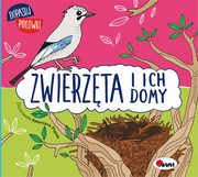 Dopasuj powki Zwierzta i ich domy, Winiewska Joanna, Pitek Katarzyna