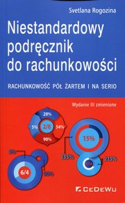 ksiazka tytu: Niestandardowy podrcznik do rachunkowoci autor: Rogozina Svetlana