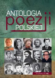 ksiazka tytu: Antologia poezji polskiej autor: 