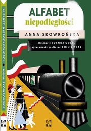 ksiazka tytu: Alfabet niepodlegoci autor: Skowroska Anna