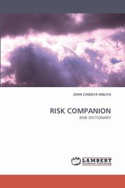 RISK COMPANION, CHIBAYA MBUYA JOHN