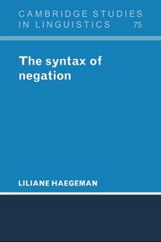 The Syntax of Negation, Haegeman Liliane