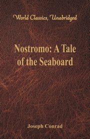 Nostromo, Conrad Joseph