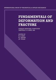 Fundamentals of Deformation and Fracture, 