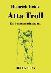 Atta Troll, Heine Heinrich