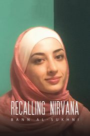 Recalling Nirvana, Al-Sukhni Bann