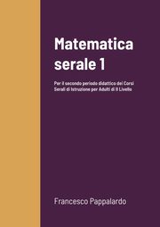 Matematica serale 1, Pappalardo Francesco