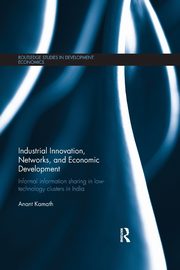 Industrial Innovation, Networks, and Economic Development, Kamath Anant