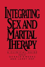 Integrating Sex And Marital Therapy, Weeks Gerald R.