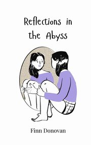 Reflections in the Abyss, Donovan Finn