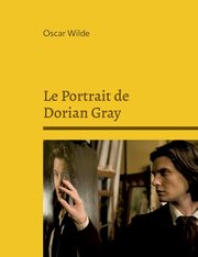 Le Portrait de Dorian Gray, Wilde Oscar