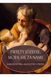 ksiazka tytu: wity Jzefie mdl si za nami autor: 