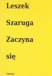 Zaczyna si, Szaruga Leszek