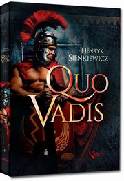 ksiazka tytu: Quo vadis autor: Sienkiewicz Henryk