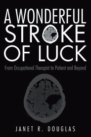 A Wonderful Stroke of Luck, Douglas Janet R.