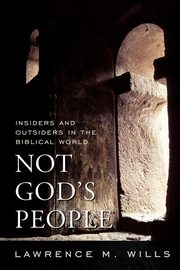 Not God's People, Wills Lawrence M.