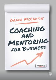 Coaching and Mentoring for Business, McCarthy Grace
