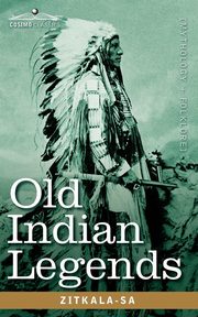 Old Indian Legends, Zitkala-Sa