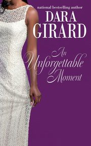 An Unforgettable Moment, Girard Dara