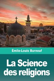 La Science des religions, Burnouf mile-Louis