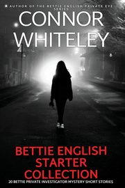 Bettie English Mystery Starter Collection, Whiteley Connor