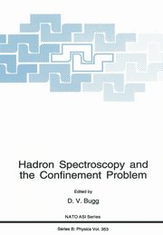 Hadron Spectroscopy and the Confinement Problem, 