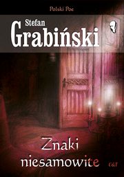 ksiazka tytu: Znaki niesamowite autor: Grabiski Stefan