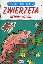 ksiazka tytu: Pomyl i pokoloruj Zwierzta wedug wzoru autor: Kozera Piotr