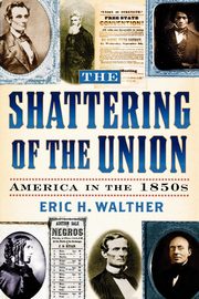 ksiazka tytu: Shattering of the Union autor: Walther Eric H.