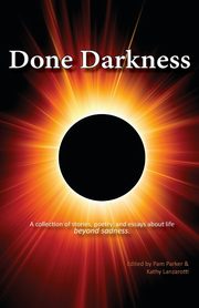 Done Darkness, 