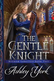The Gentle Knight, York Ashley