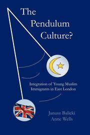 The Pendulum Culture?, Balicki Janusz