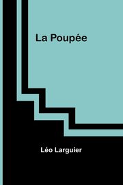 La Poupe, Larguier Lo