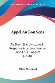 Appel Au Bon Sens, Nettement Alfred