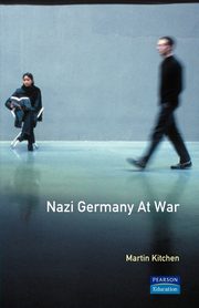 Nazi Germany at War, Kitchen Martin