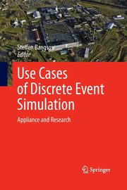 Use Cases of Discrete Event Simulation, 