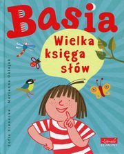 ksiazka tytu: Basia Wielka ksiga sw autor: Stanecka Zofia