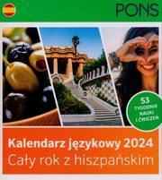 Kalendarz jzykowy 2024 Cay rok z hiszpaskim PONS, 