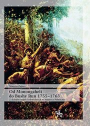 Od Monongaheli do Bushy Run 1755-1763, Pejasz Marcin