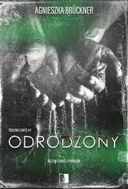 ksiazka tytu: Odrodzony autor: Brckner Agnieszka