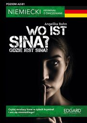Wo ist Sina? Niemiecki Krymina z wiczeniami, Bohn Angelika
